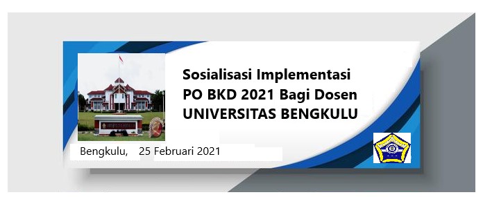 Rekaman Zoom Meeting Sosialisasi Implementasi PO BKD 2021 Bagi Dosen Universitas Bengkulu (25 Februari 2021)