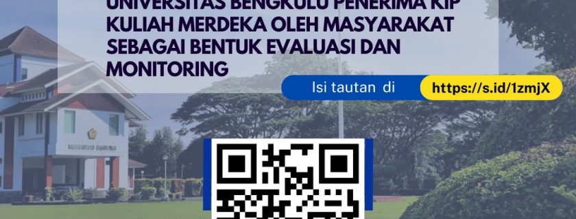 Monitoring dan Evaluasi Ketidaklayakan Mahasiswa Universitas Bengkulu Penerima KIP Kuliah Merdeka oleh Masyarakat