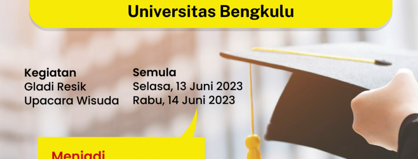 Perubahan Jadwal Wisuda Periode ke-102 Universitas Bengkulu