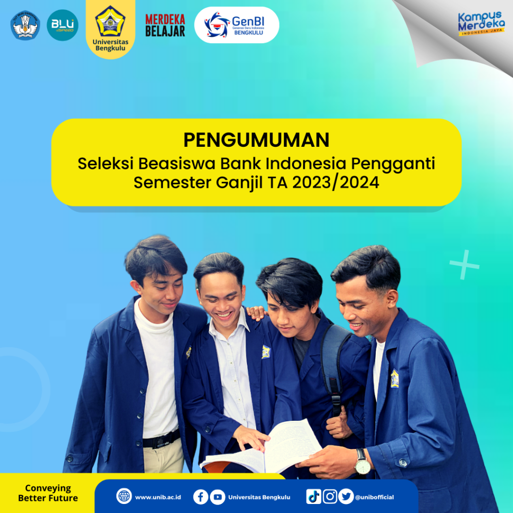 Seleksi Beasiswa Bank Indonesia Pengganti Semester Ganjil TA 2023/2024