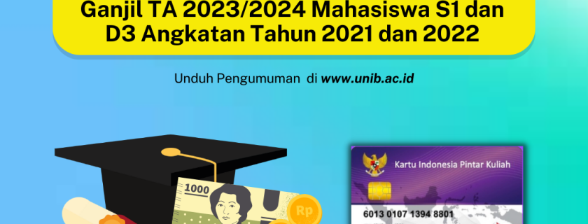 Pengumuman Pendaftaran Seleksi Skema Bantuan Biaya Pendidikan Semester Ganjil TA 2023/2024 Mahasiswa S1 dan D3 Angkatan Tahun 2021 dan 2022