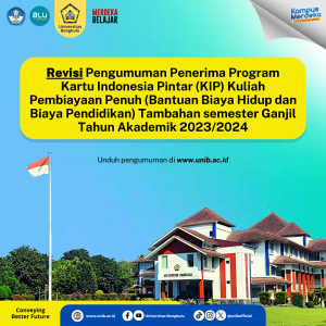 Revisi Pengumuman Penerima Program Kartu Indonesia Pintar (KIP) Kuliah Pembiayaan Penuh (Bantuan Biaya Hidup dan Biaya Pendidikan) Tambahan semester Ganjil Tahun Akademik 2023/2024
