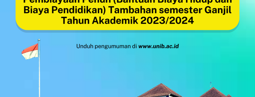 Revisi Pengumuman Penerima Program Kartu Indonesia Pintar (KIP) Kuliah Pembiayaan Penuh (Bantuan Biaya Hidup dan Biaya Pendidikan) Tambahan semester Ganjil Tahun Akademik 2023/2024