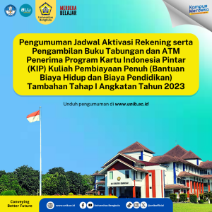 Pengumuman Jadwal Aktivasi Rekening serta Pengambilan Buku Tabungan dan ATM Penerima Program Kartu Indonesia Pintar (KIP) Kuliah Pembiayaan Penuh Tambahan Tahap I Angkatan Tahun 2023