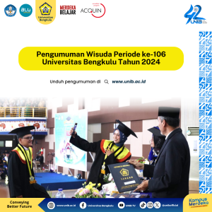 Pengumuman Wisuda Periode ke-106 Universitas Bengkulu Tahun 2024
