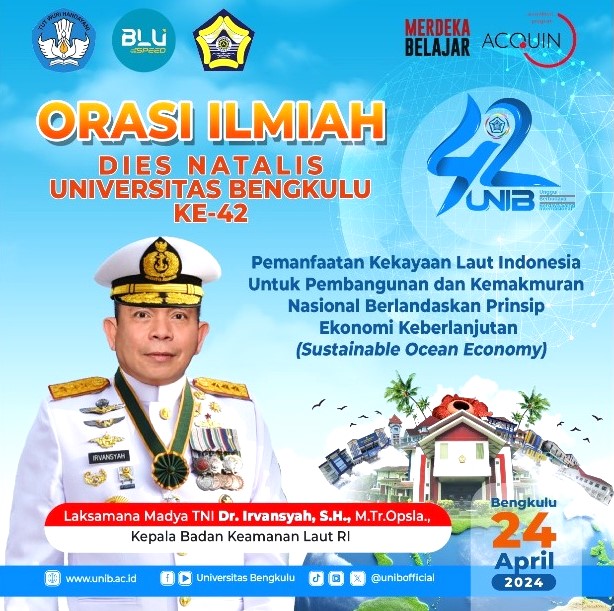 Besok, Kepala BAKAMLA RI Orasi Ilmiah di Acara Puncak Dies Natalis UNIB Ke-42