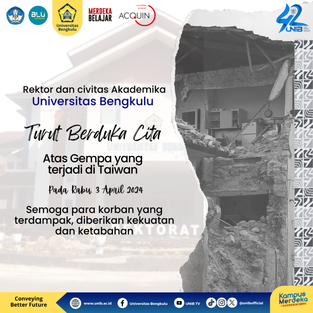 Universitas Bengkulu turut berduka atas musibah gempa bumi di Taiwan