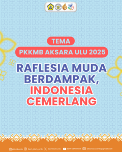PKKMB AKSARA ULU 2025