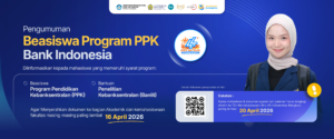 Pengumuman Seleksi Beasiswa Program PPK Bank Indonesia